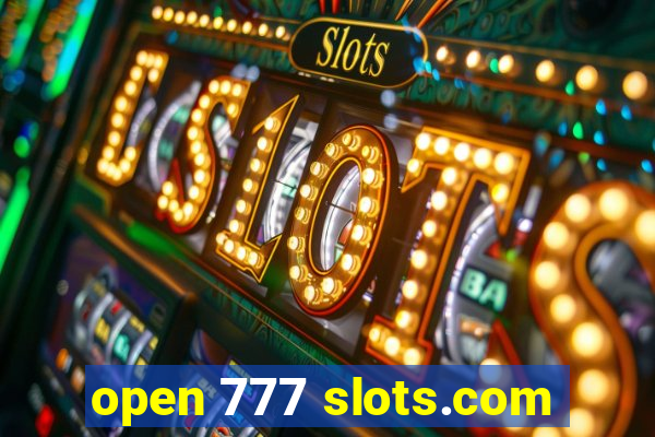open 777 slots.com